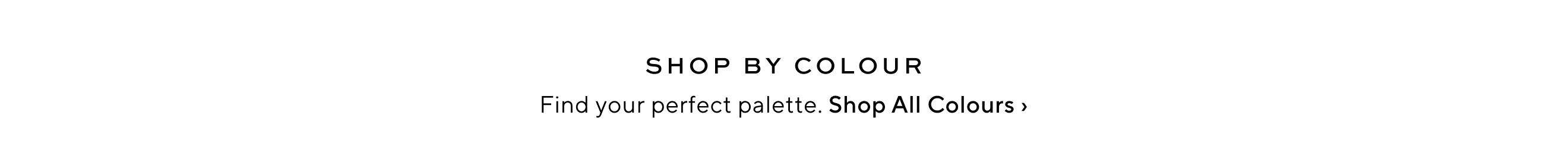Shop by Colour