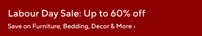 Labour Day Sale | Up to 60% off