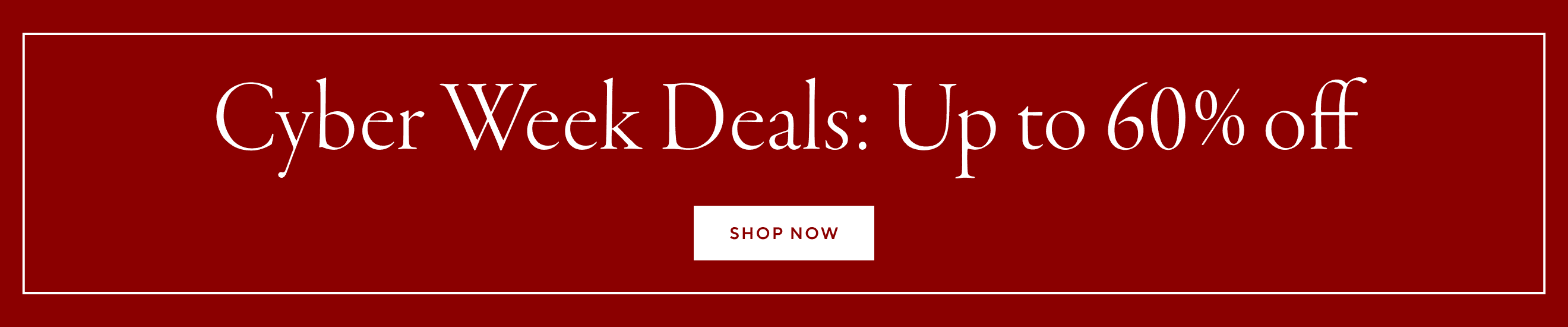 Cyber Week Deals: Up to 60% off