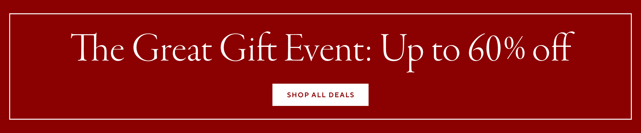 The Great Gift Event: Up to 60% off