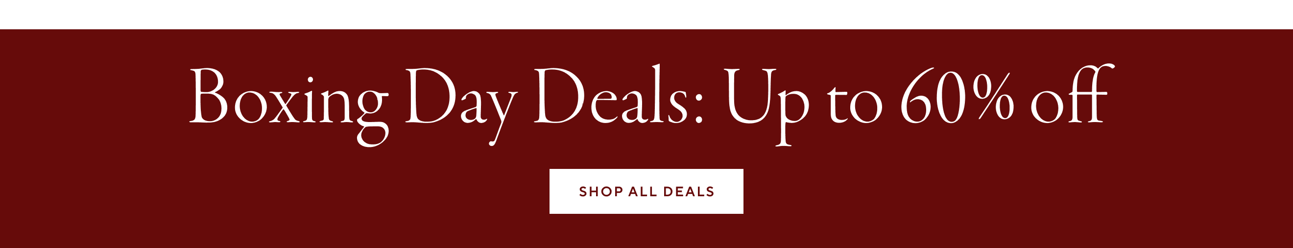 Boxing Day Deals: Up to 60% off