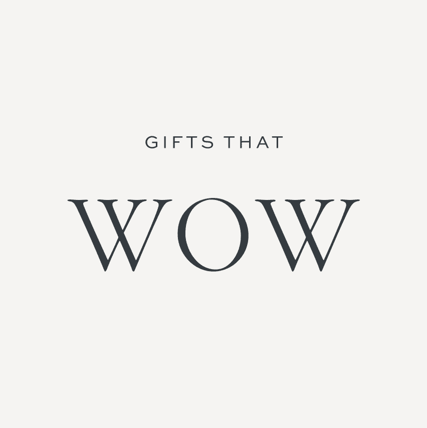 Gifts that Wow