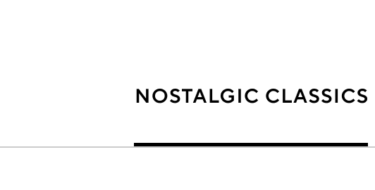 Nostalgic Classics