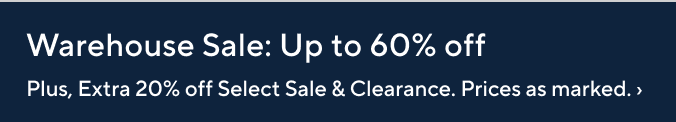 Warehouse Sale | Up to 60% off