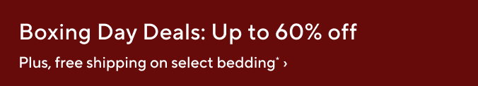 Boxing Day Deals Up to 60% off