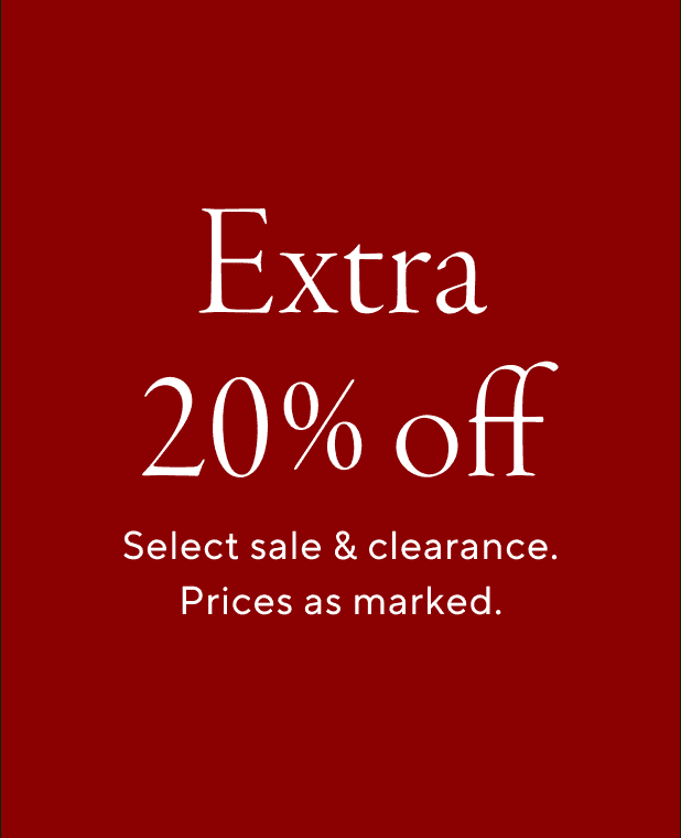 Extra 20% off select sale & clearance