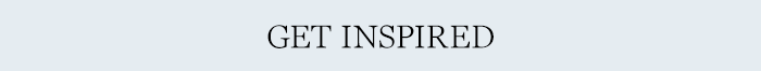 Get Inspired