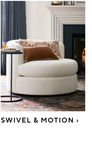 Swivel & Motion