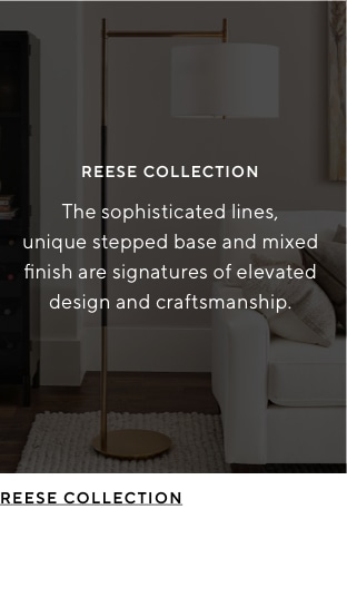 REESE COLLECTION