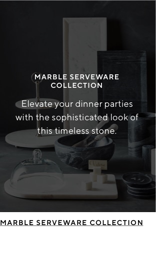 MARBLE SERVEWARE COLLECTION