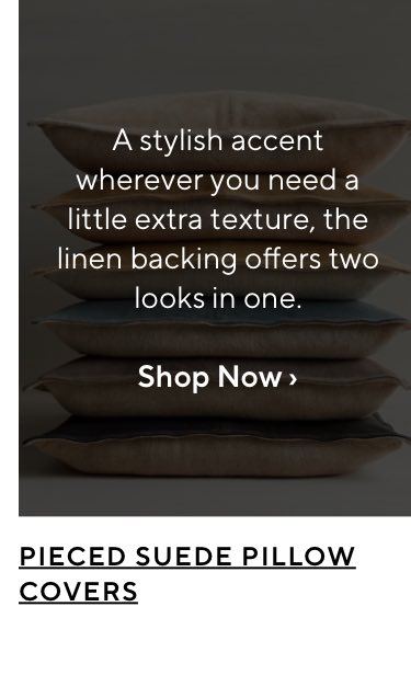 Pieced Suede Pillow Covers