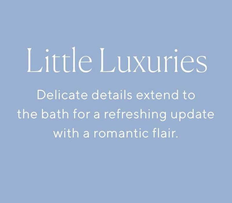 Little Luxuries