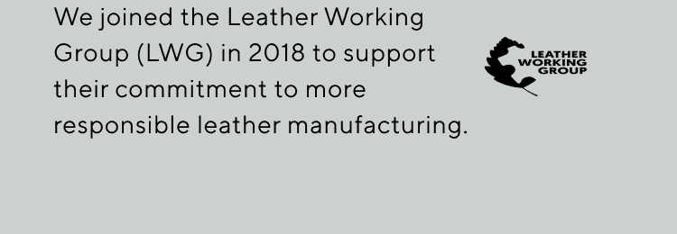 Responsible leather - Leather Working Group
