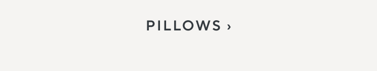 Pillows