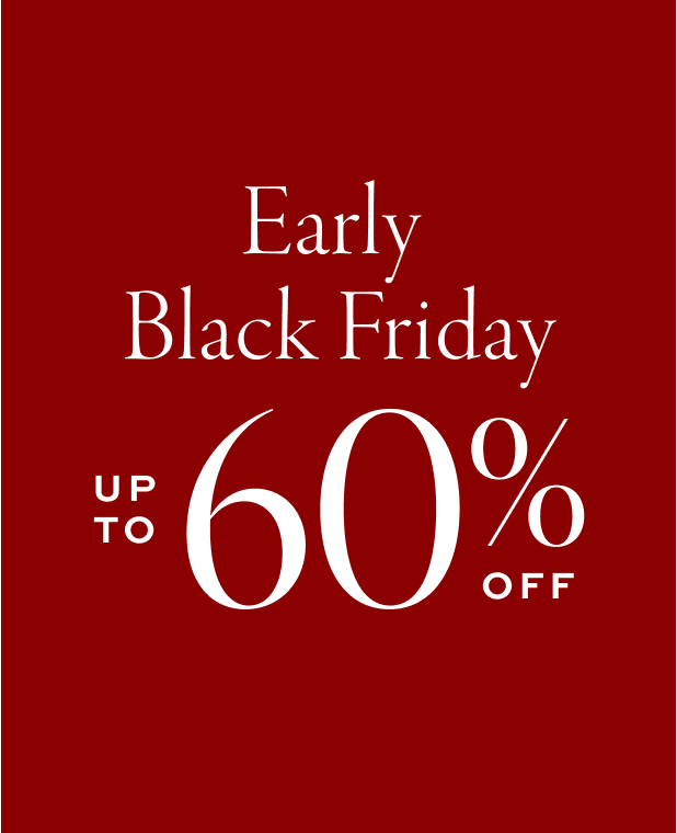 Early Black Friday Deals Up to 60% off