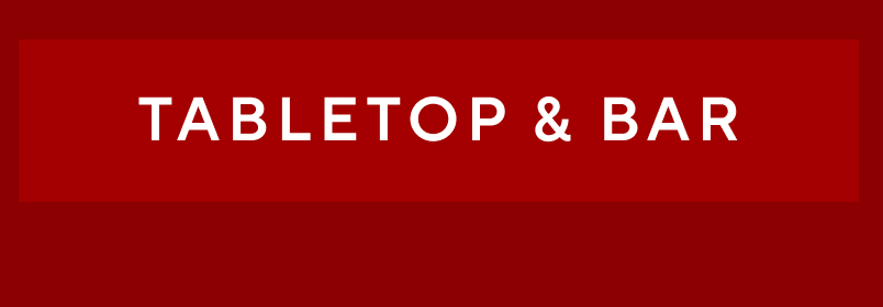 Tabletop & Bar
