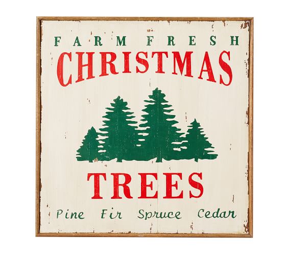 Farm Fresh Christmas Trees Sign Wall Decor Pottery Barn