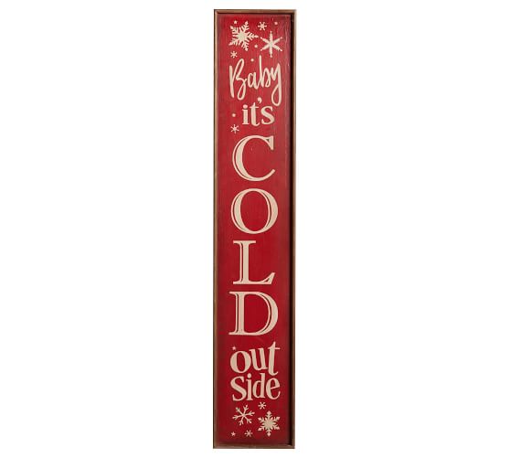 Baby It's Cold Outside Sign | Wall Decor | Pottery Barn