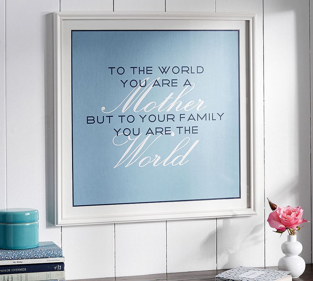 Mother's Day You Are the World Framed Print