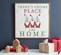 There's Gnome Place Like Home Sign