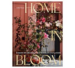 Home In Bloom by Ariella Chezar
