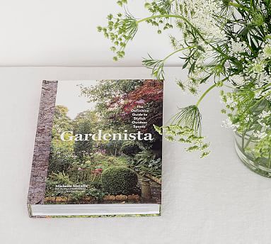 Gardenista: The Definitive Guide to Stylish Outdoor Spaces