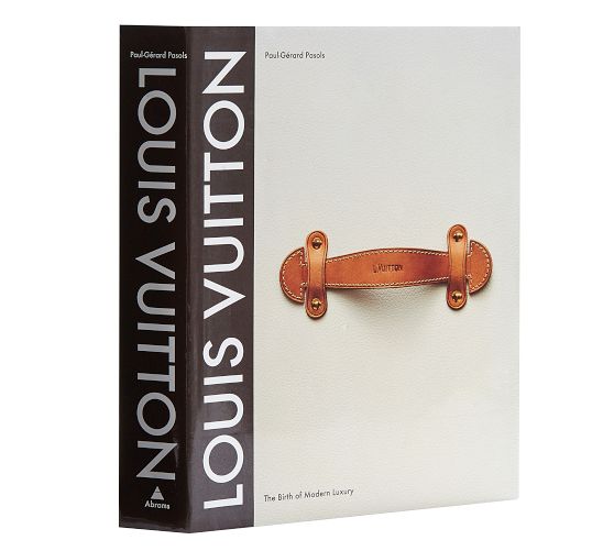 Louis Vuitton: The Birth of Modern Luxury Book | Pottery Barn