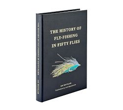 The History of Fly Fishing in Fifty Flies Coffee Table Book