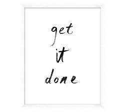 Get it Done Framed Print