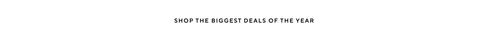 Shop the biggest deals of the year.