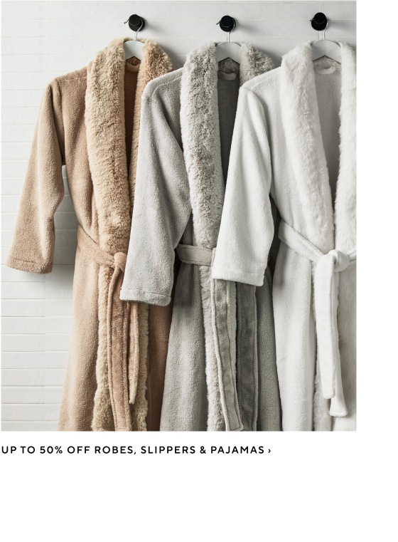 Up to 50% Off Robes, Slippers & PJs