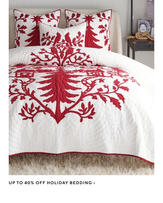 Up to 40% off Holiday Bedding
