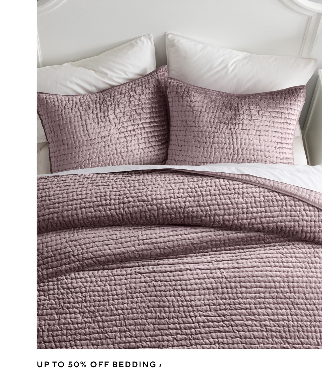 Up to 50% Off Bedding
