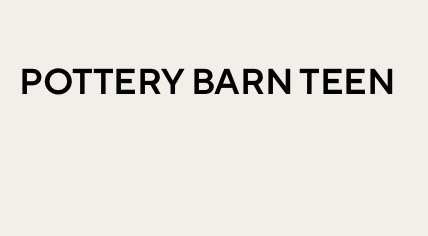 Pottery Barn Teen