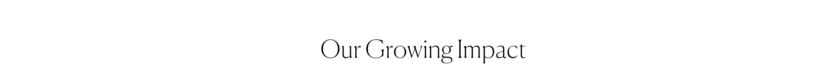 Our Growing Impact