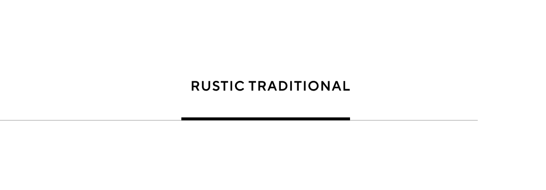 Rustic Traditional