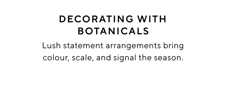 Decorating with Botanicals
