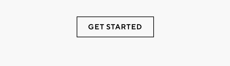 GET STARTED