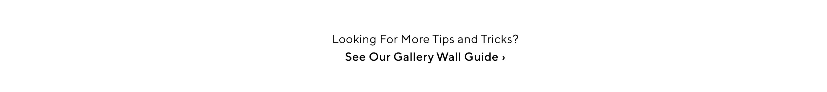 See Our Gallery Wall