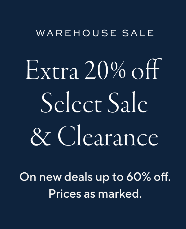 Warehouse Sale - Up to 60% off