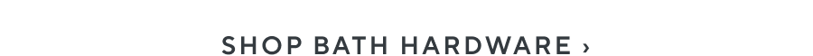 Bath Hardware