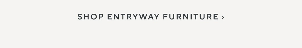 Entryway Furniture