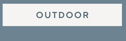 Outdoor Outdoor