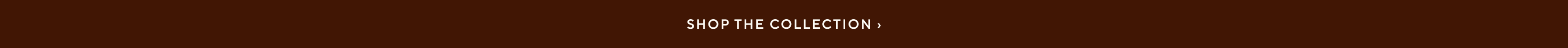 Shop the Collection