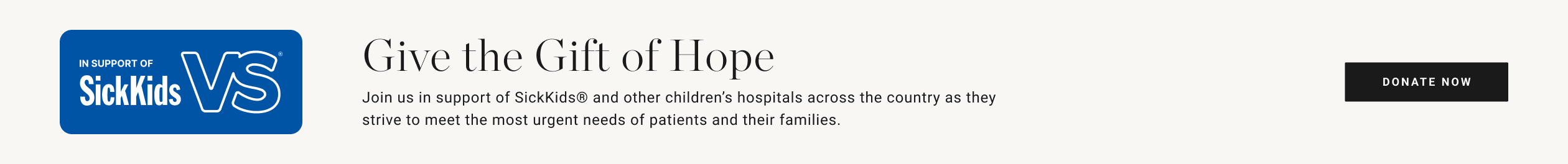 Donate to Sick Kids Foundation Donate to Sick Kids Foundation