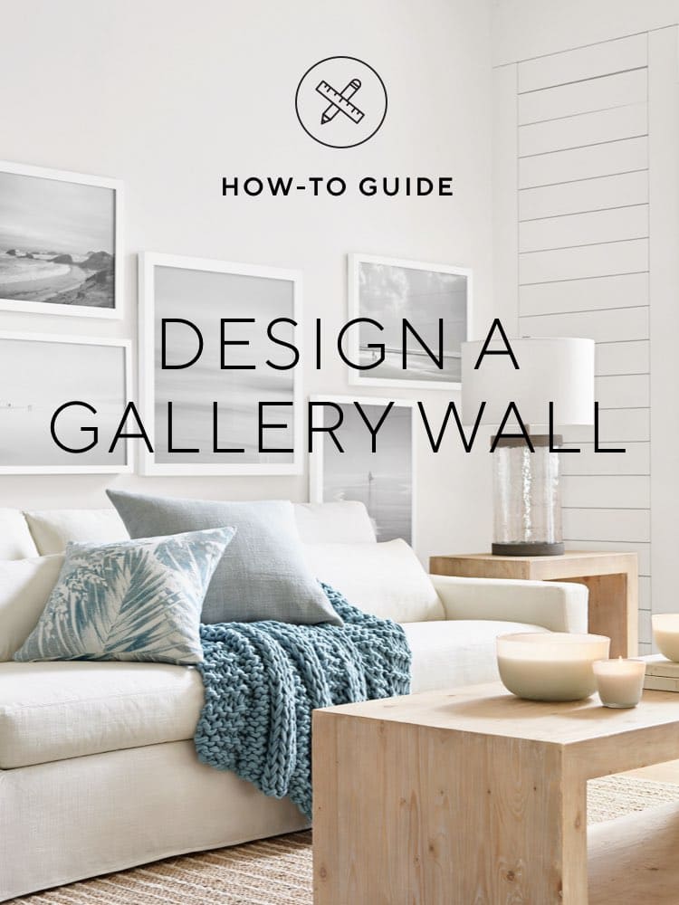 How to Design a Gallery Wall, Pottery Barn, How to Design a Gallery Wall