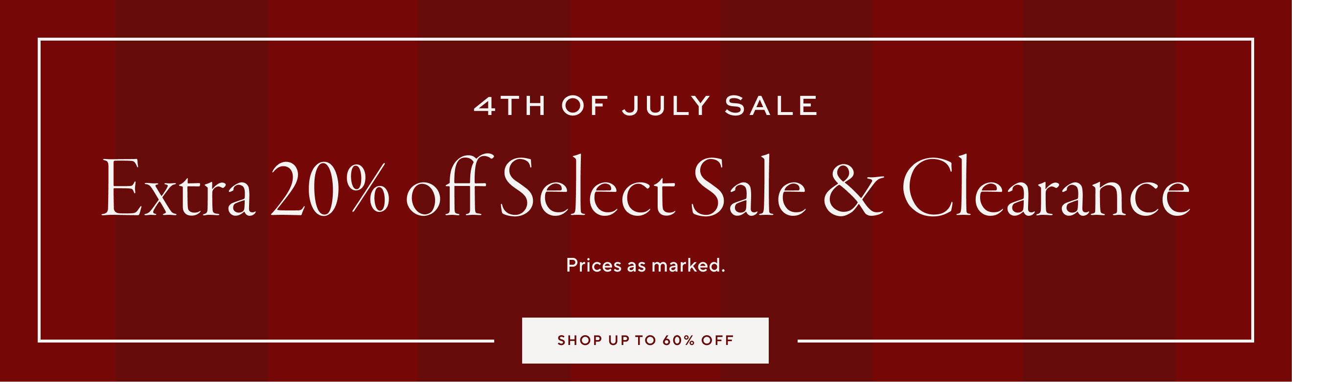Extra 20% Off Select Sale & Clearance