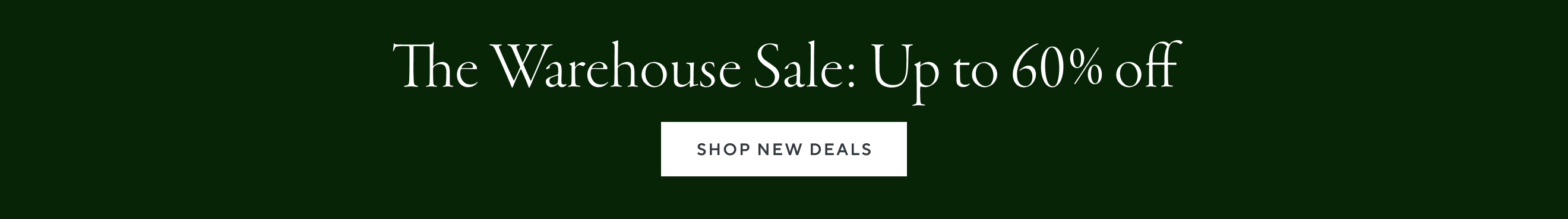 Warehouse Sale: Up to 60% Off