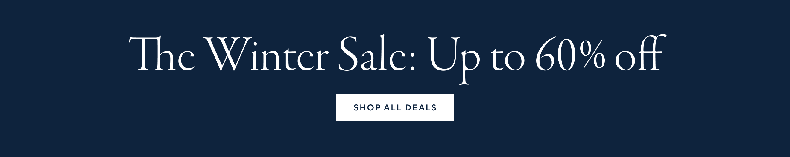 The Winter Sale Up to 60% off