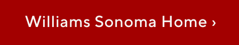 Williams-Sonoma Home